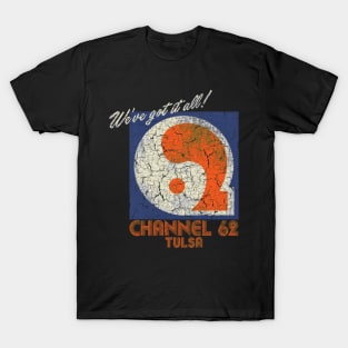 UHF Channel 62 T-Shirt